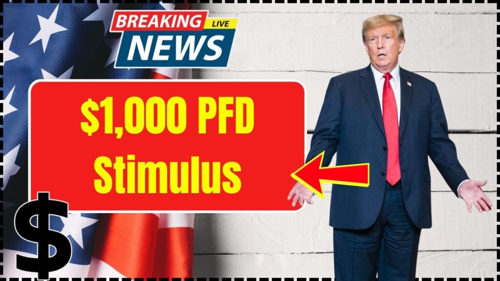 $1,000 PFD Stimulus for these People