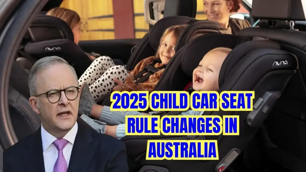 2025 Child Car Seat Rule Changes in Australia