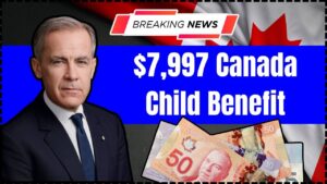 $7,997 Canada Child Benefit