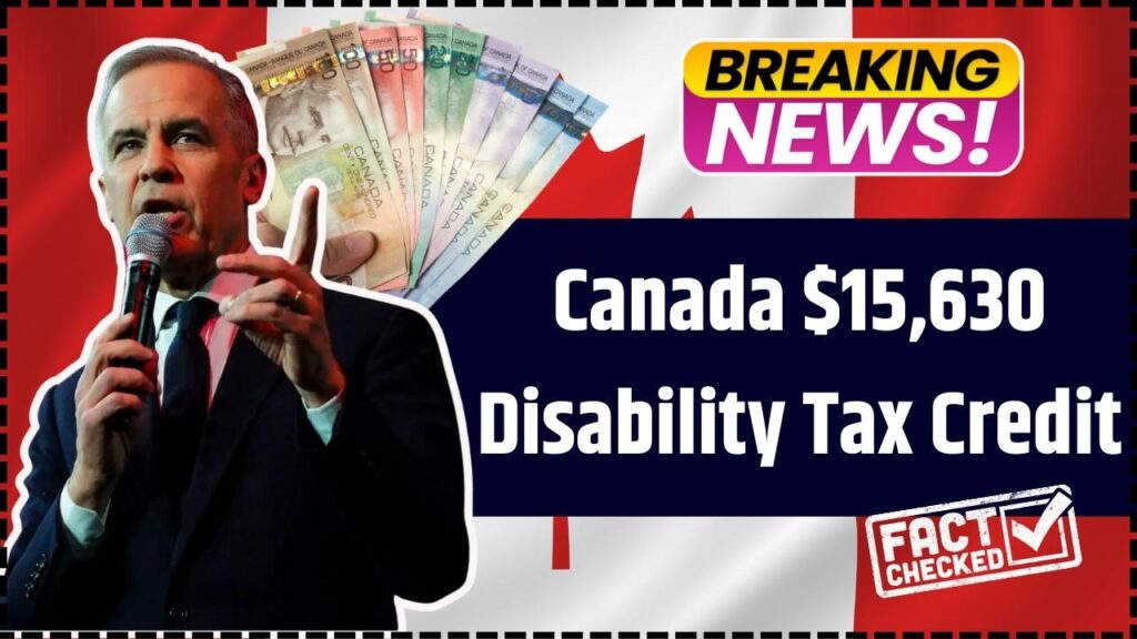 Canada $15,630 Disability Tax Credit in 2025