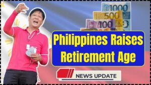 Philippines Raises Retirement Age