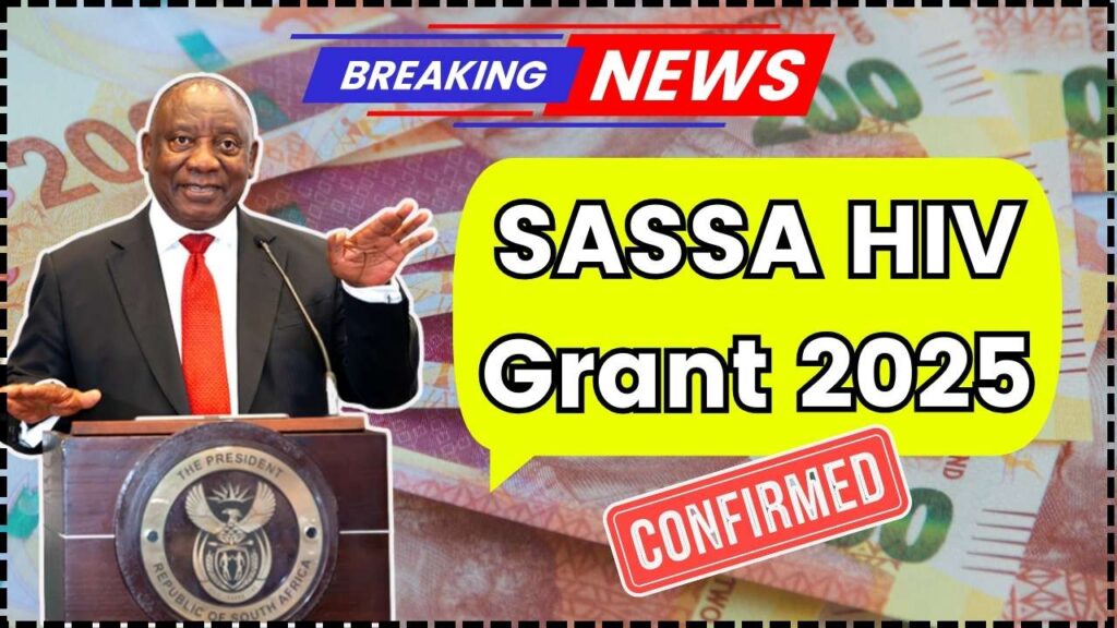 SASSA HIV Grant 2025 Confirmed