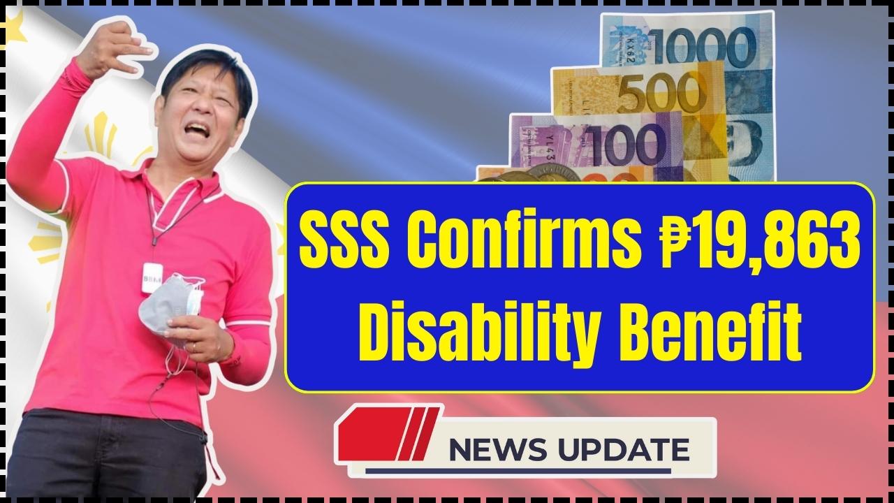 SSS Confirms ₱19,863 Disability Benefit