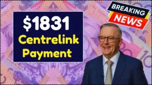 Centrelink Payment of $1831