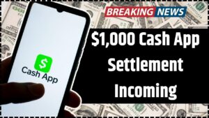 $1,000 Cash App Settlement Incoming