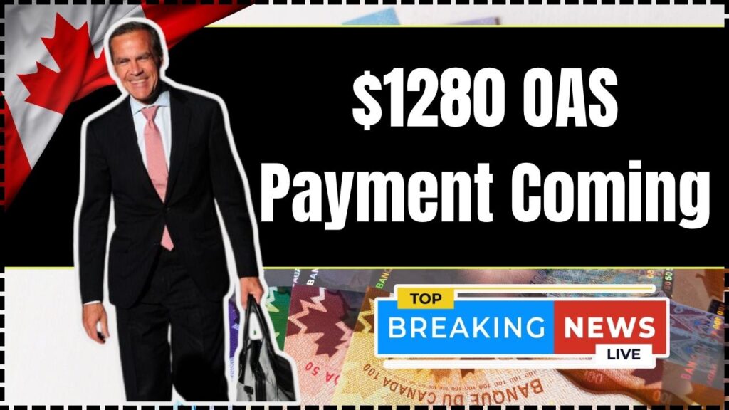 $1280 OAS Payment Coming in November 2025