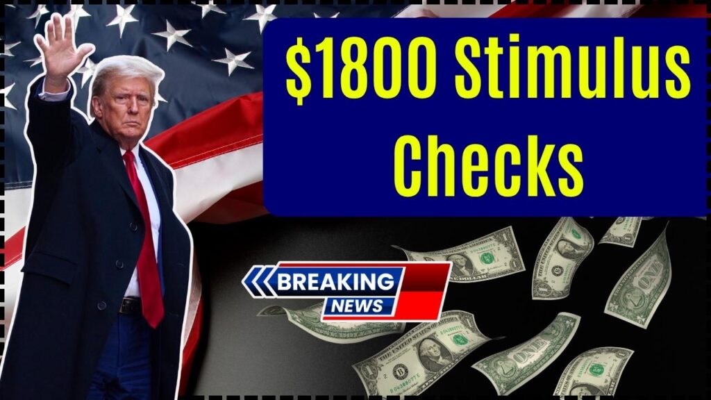 $1800 Stimulus Checks
