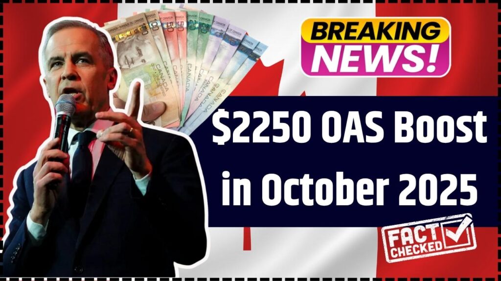 $2250 OAS Boost in October 2025