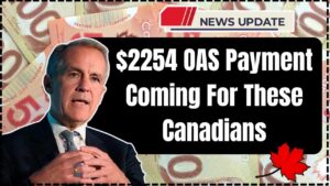 $2254 OAS Payment Coming For These Canadians In November 2025