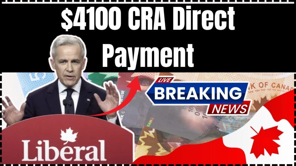 $4100 CRA Direct Payment