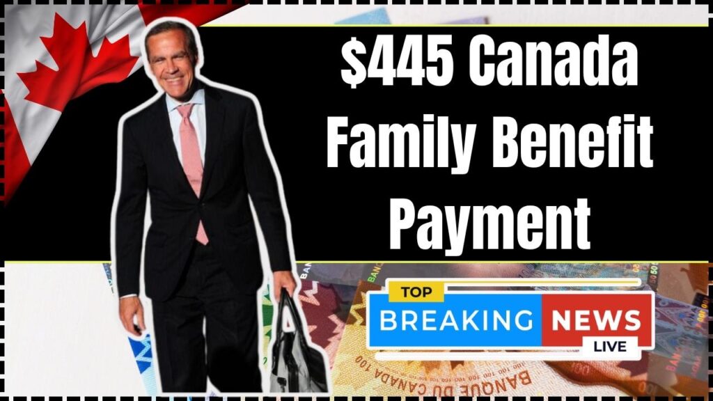 $445 Canada Family Benefit Payment