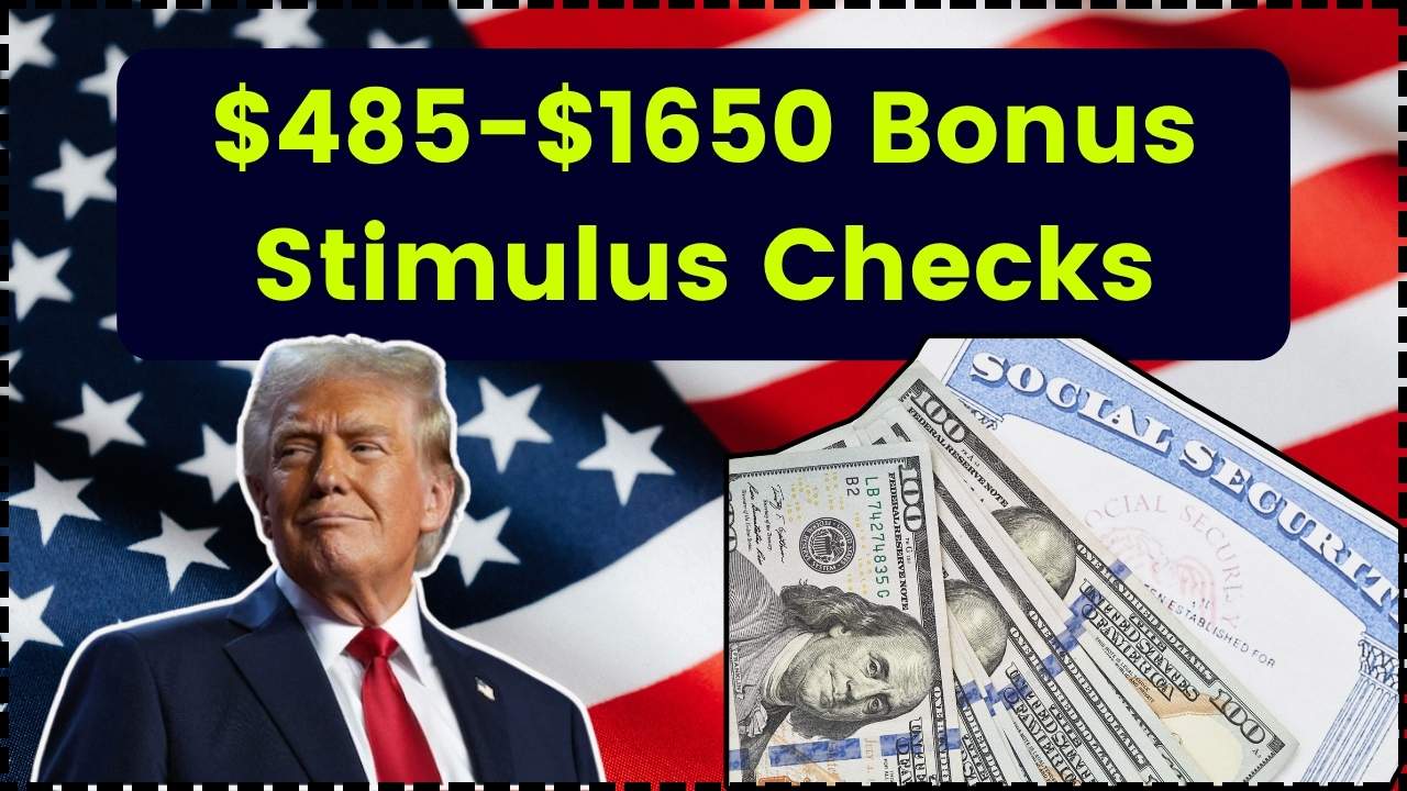 $485-$1650 Bonus Stimulus Checks