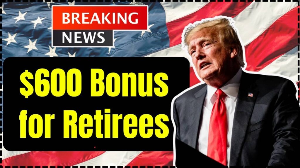 $600 Bonus for Retirees