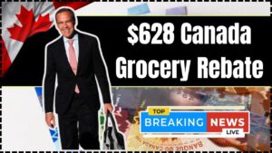 $628 Canada Grocery Rebate