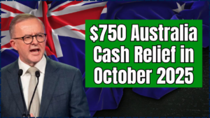 $750 Australia Cash Relief in October 2025