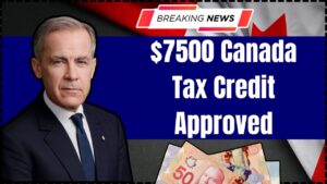 $7500 Canada Tax Credit Approved