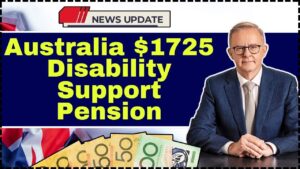 Australia $1725 Disability Support Pension