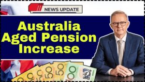 Australia Aged Pension Increase in 2025-26