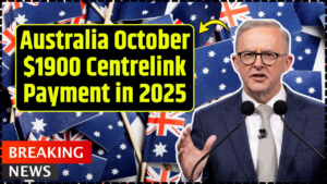 Australia October $1900 Centrelink Payment in 2025
