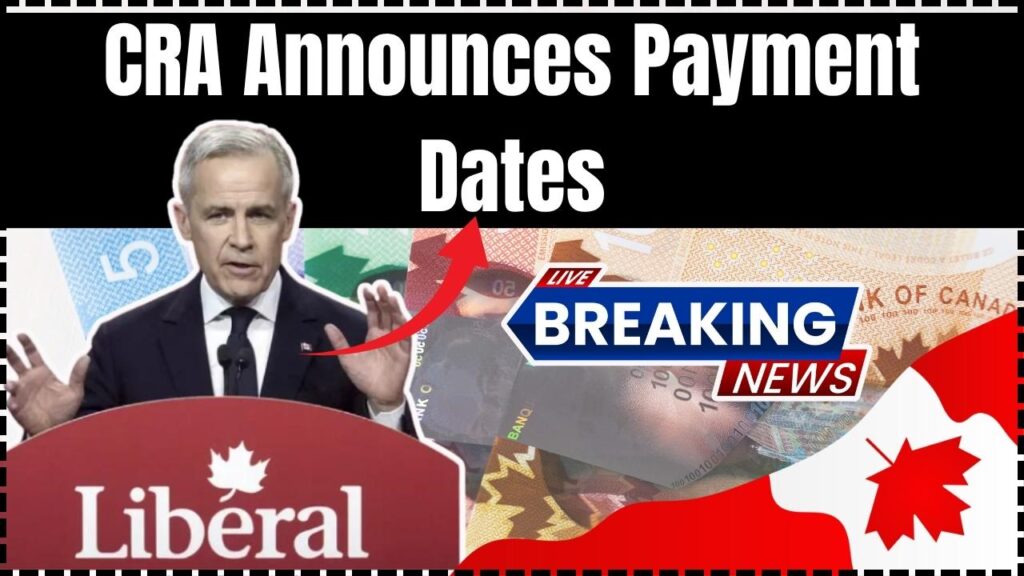 CRA Announces Payment Dates for October 2025