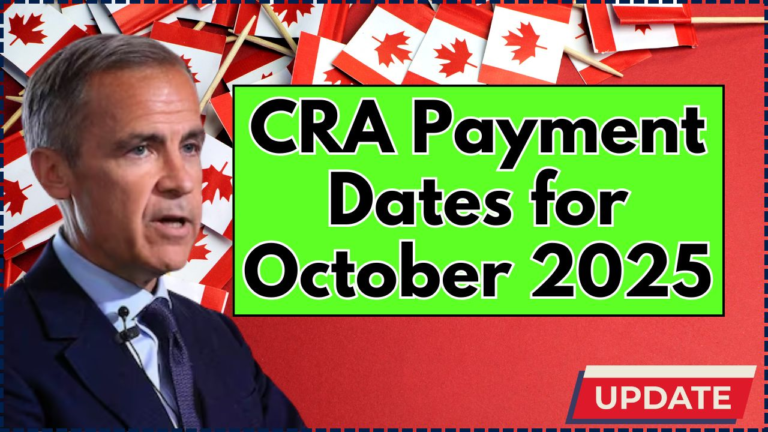 CRA Payment Dates for October 2025