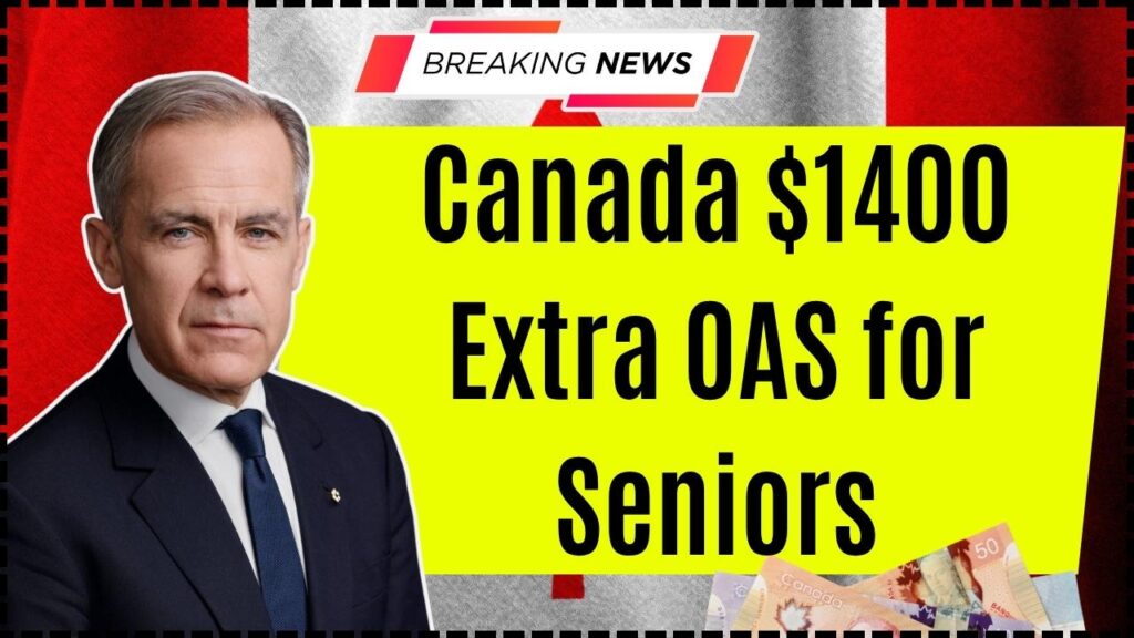 Canada $1400 Extra OAS for Seniors