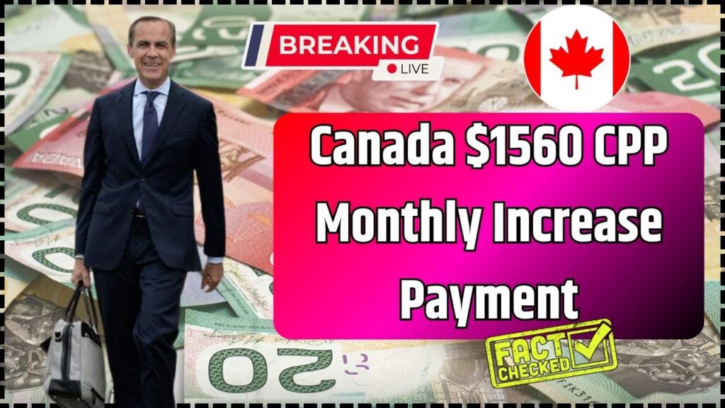 Canada $1560 CPP Monthly Increase Payment