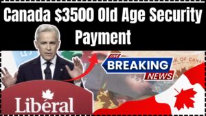 Canada $3500 Old Age Security Payment November 2025