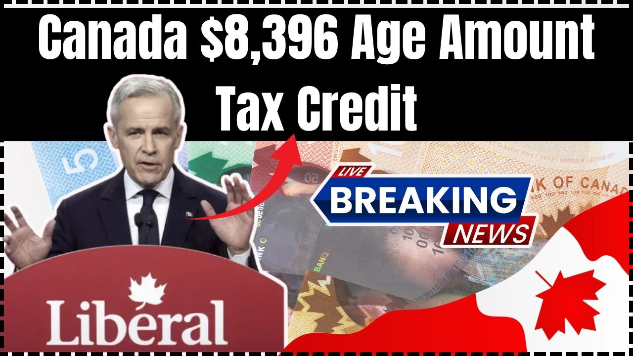 Canada $8,396 Age Amount Tax Credit