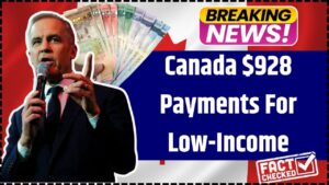 Canada $928 Payments For Low-Income Coming In November 2025