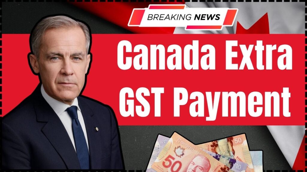 Canada Extra GST Payment In November 2025
