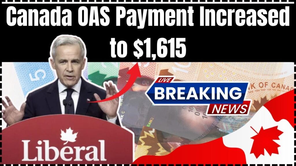 Canada OAS Payment Increased to $1,615 in October 2025