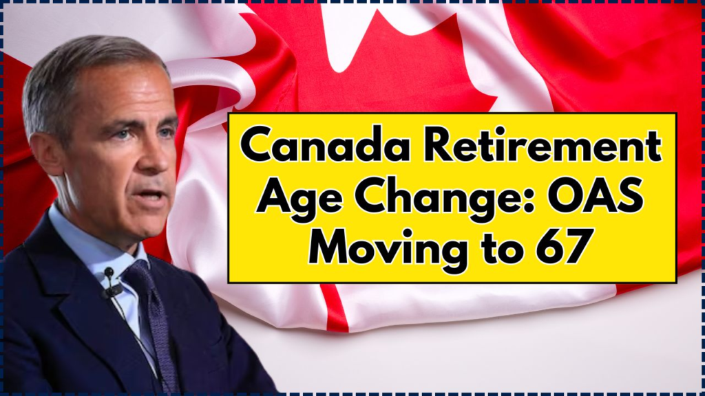 Canada Retirement Age Change