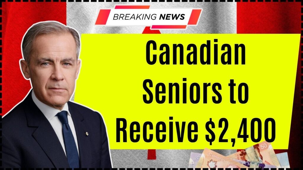 Canadian Seniors to Receive $2,400
