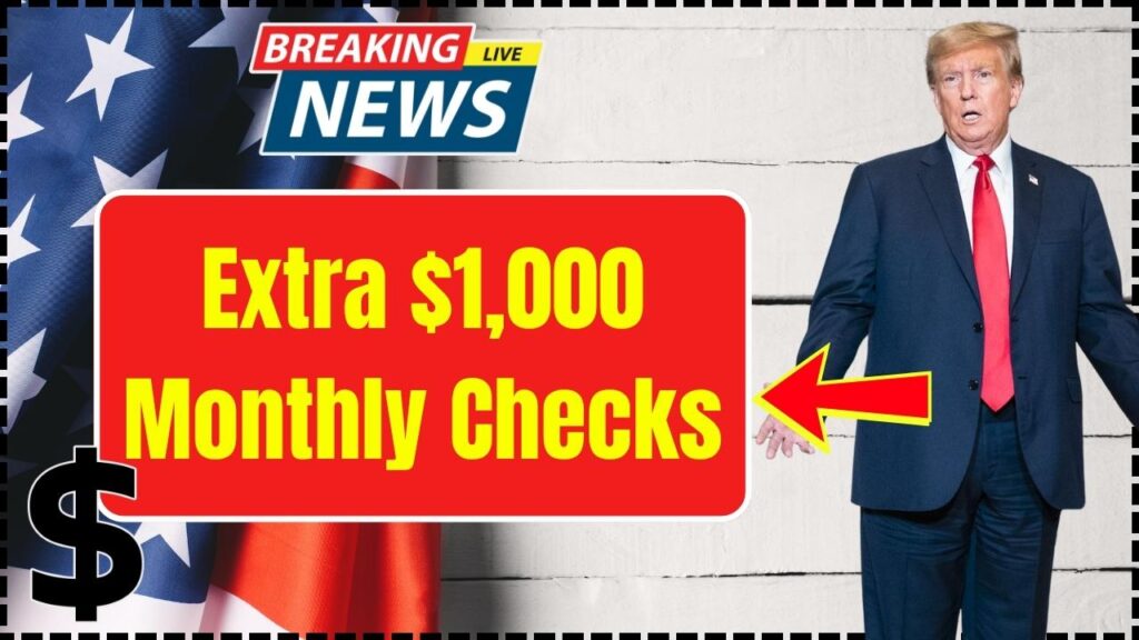 Extra $1,000 Monthly Checks From October 2025