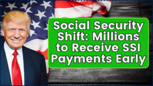Millions to Receive SSI Payments Early