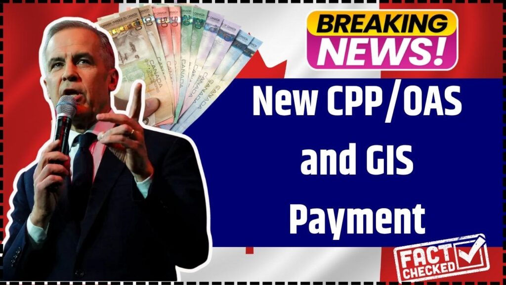 New CPPOAS and GIS Payment for Canadian Seniors