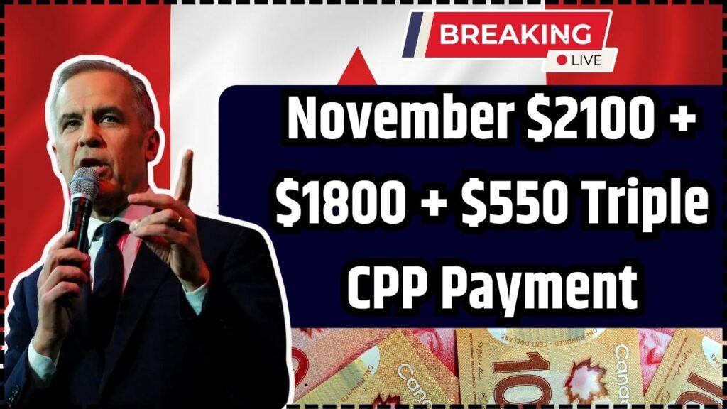 November $2100 + $1800 + $550 Triple CPP Payment