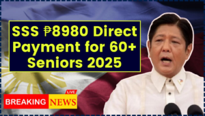 SSS ₱8980 Direct Payment for 60+ Seniors 2025