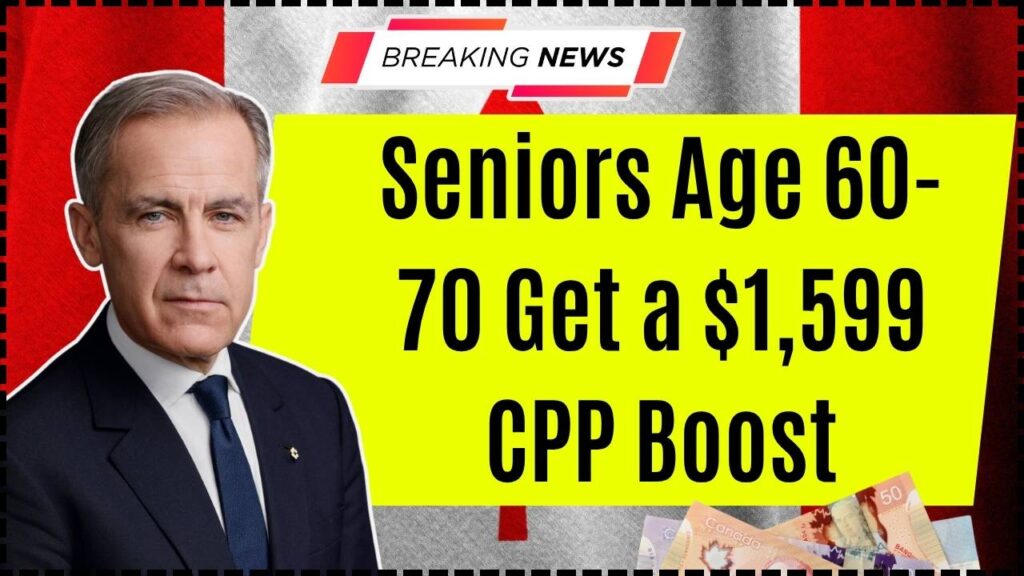 Seniors Age 60-70 Get a $1,599 CPP Boost