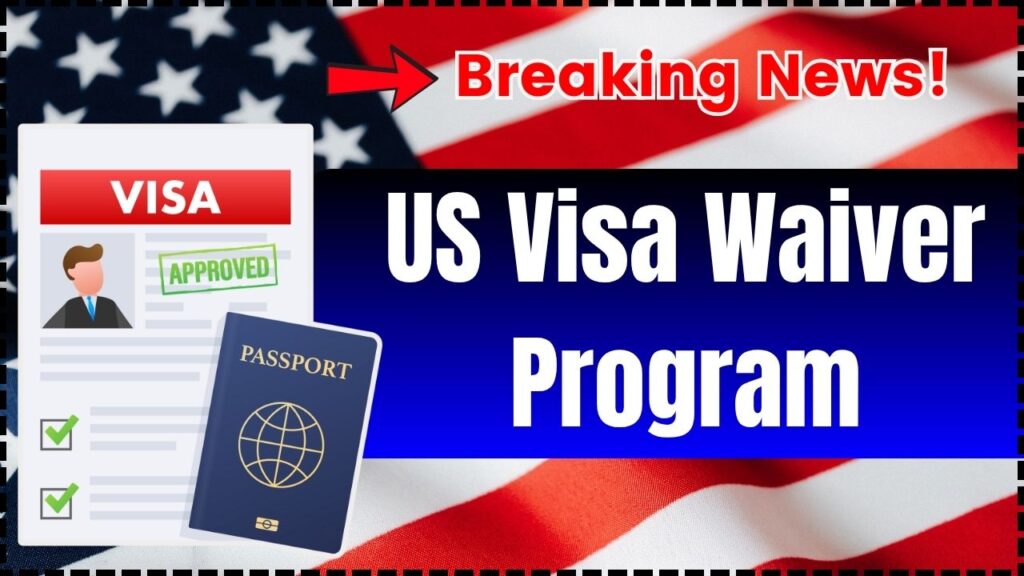 US Visa Waiver Program October 2025