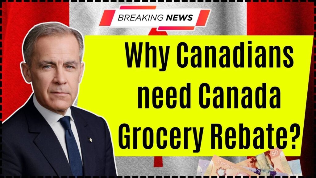 Why Canadians need Canada Grocery Rebate