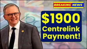 Australia October $1900 Centrelink Payment in 2025