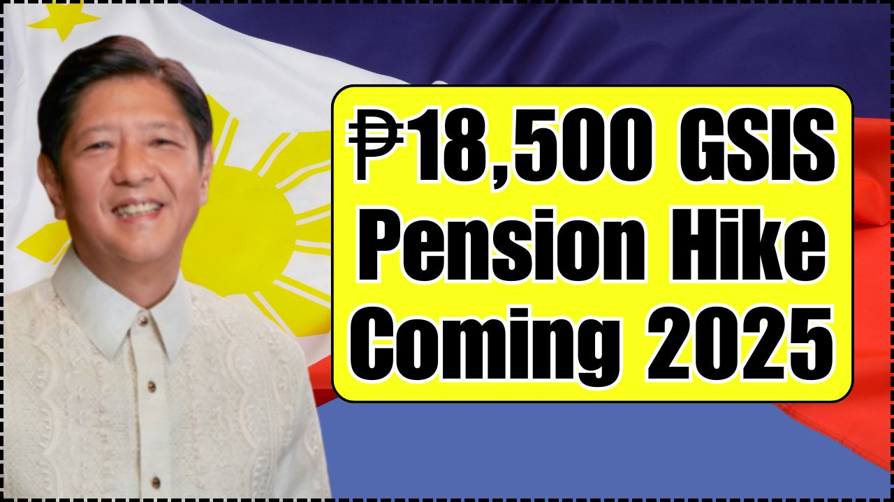 ₱18,500 GSIS Pension Hike Coming 2025