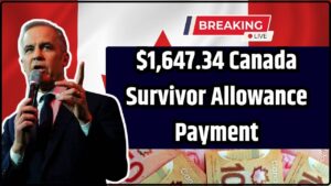 $1,647.34 Canada Survivor Allowance Payment