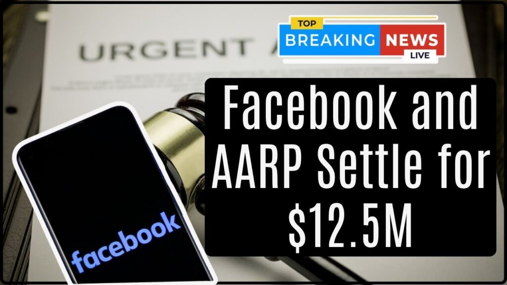 Facebook and AARP Settle for $12.5M