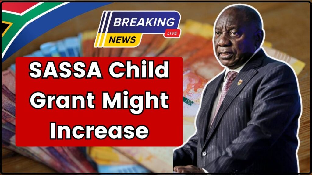 SASSA Child Grant Might Increase