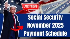 Social Security November 2025 Payment Schedule